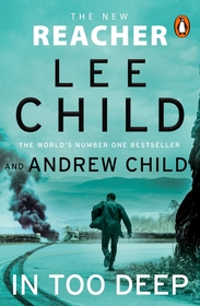 In Too Deep: (Jack Reacher 29) In Too Deep: (Jack Reacher 29)
