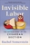 Invisible Labor: The Untold Story of the Cesarean Section