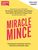 Miracle Mince: 80 delicious recipes for the frugal kitchen favourite