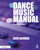 Dance Music Manual