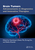 Brain Tumors: Advancements in Diagnostics and Innovative Therapies