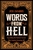 Words from Hell: Unearthing the Darkest Secrets of English Etymology