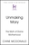 Unmaking Mary: Shattering the Myth of Perfect Motherhood