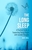 The Long Sleep: A Practical Guide to Supporting Young People with Suicidal Thoughts