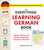 The Everything Learning German Book, 3rd Edition: Speak, Write, and Understand Basic German in No Time