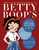 Betty Boop's Guide to a Bold and Balanced Life: Fun, Fierce, Fabulous Advice Inspired by the Animated Icon