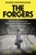 The Forgers: The True Story of the Holocaust?s Most Audacious Rescue Operation