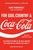 For God, Country, and Coca-Cola: The Definitive History of the Great American Soft Drink and the Company That Makes It