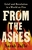 From the Ashes: Grief and Revolution in a World on Fire