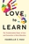 Love to Learn: The Transformative Power of Care and Connection in Early Education