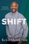 The Shift: Courageously Moving from Season to Season