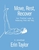 Move, Rest, Recover: A Workbook: Your Practical Guide to Balance Your Active Lifestyle and Achieve Longevity in Sport and Life