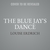 The Blue Jay's Dance Lib/E: A Memoir of Early Motherhood