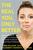 The Real You, Only Better: Definitive Guidance to Empower You to Choose the Best Cosmetic Procedure for Your Inner Beauty Transformation