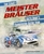 Meister Brauser ? Harry Heuer`s Championship Racing Team: Harry Heuer's Championship Racing Team