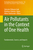 Air Pollutants in the Context of One Health: Fundamentals, Sources, and Impacts