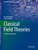 Classical Field Theories: A Student Companion