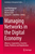 Managing Networks in the Digital Economy: Alliances, Cooperatives, Franchise Chains, Platforms and Digitalization