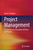 Project Management: A comprehensive description of Theory and Practice