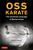 Karate's Universal Codeword: The Mysterious Origins, Meaning and Usage of the Word OSS in the Martial Arts