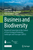 Business and Biodiversity: Reciprocal Connections in the Context of Socio-Ecological Production Landscapes and Seascapes (SEPLS)