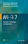 Wi-Fi 7: Principles, Technology, and Applications