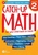 Catch-Up Math: 2nd Grade