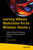 Learning VMware Workstation Pro for Windows: Volume 2: Implementing and Managing VMware?s Desktop Hypervisor Solution