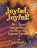 Joyful, Joyful!, Vol. 2: Free Hymn Accompaniments for Piano W/ Opt Descants