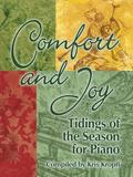 Comfort and Joy: Tidings of the Season for Piano