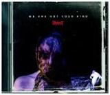 We Are Not Your Kind, 1 Audio-CD