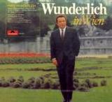 Wunderlich in Wien, 1 Audio-CD: Mit dem Wiener Staatsopernchor und dem Orchester der Wiener Volksoper