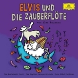 Elvis und die Zauberflöte, 1 Audio-CD