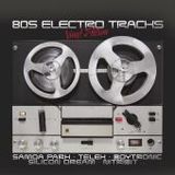 80S Electro Tracks. Vol.1, 1 Schallplatte (Vinyl Edition)