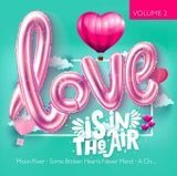 Love Is In The Air. Vol.2, 1 Audio-CD