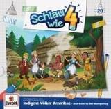 Schlau wie Vier - Indigene Völker Amerikas. Eine Reise zu den Wampanoag. Tl.20, 1 Audio-CD