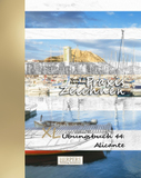 Praxis Zeichnen | XL Übungsbuch 44: Alicante