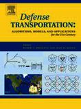 Defense Transportation: Algorithms, Models and Applications for the 21st Century