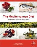 The Mediterranean Diet: An Evidence-Based Approach