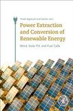 Power Converters for Extraction and Conversion of Solar Photovoltaic Energy: Wind, Solar P.V. and Fuel Cells