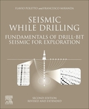 Seismic While Drilling: Fundamentals of Drill-Bit Seismic for Exploration