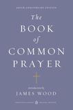 The Book of Common Prayer (Penguin Classics Deluxe Edition): (penguin Classics Deluxe Edition)