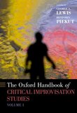 The Oxford Handbook of Critical Improvisation Studies, Volume 1