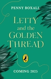 Letty and the Mystery of the Golden Thread