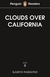 Penguin Readers Level 4: Clouds Over California (ELT Graded Reader): Abridged Edition