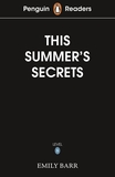 Penguin Readers Level 5: This Summer's Secrets (ELT Graded Reader): Abridged Edition