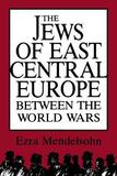 The Jews of East Central Europe between the World Wars: Sea Ice