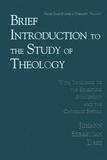 Brief Introduction to the Study of Theology ? With Reference to the Scientific Standpoint and the Catholic System: With Reference to the Scientific Standpoint and the Catholic System