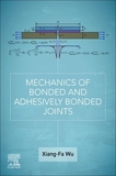 Mechanics of Bonded and Adhesively Bonded Joints