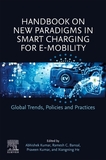 Handbook on New Paradigms in Smart Charging for E-Mobility: Global Trends, Policies and Practices